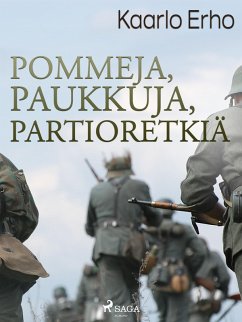 Pommeja, paukkuja, partioretkiä (eBook, ePUB) - Erho, Kaarlo