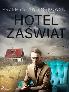 Hotel Zaswiat (eBook, ePUB) - Borkowski, Przemyslaw