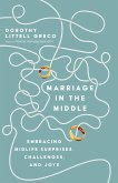 Marriage in the Middle (eBook, ePUB)