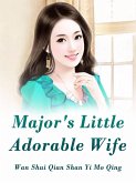 Major's Little Adorable Wife (eBook, ePUB)