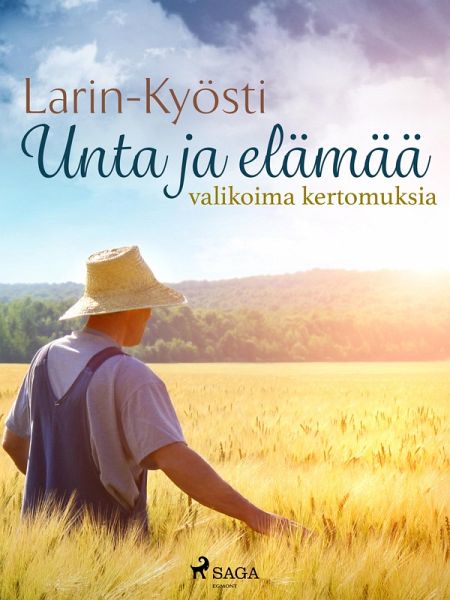 Unta ja elämää: valikoima kertomuksia (eBook, ePUB)