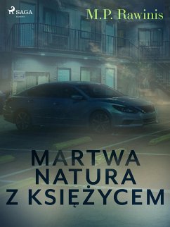 Martwa natura z księżycem (eBook, ePUB) - Rawinis, Marian Piotr