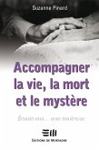 Accompagner la vie, la mort et mystere (eBook, ePUB)