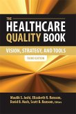 Healthcare Quality Book: Vision Strategies and Tools (eBook, ePUB)
