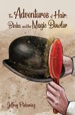 Adventures of Hair: Binks and the Magic Bowler (eBook, ePUB) Adventures of Hair: Binks and the Magic Bowler (eBook, ePUB)