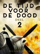 De tijd voor de dood - Deel 2 (eBook,... - Bild 1