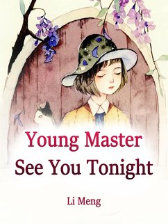 Young Master, See You Tonight! (eBook, ePUB) - Meng, Li