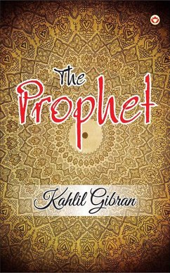 Prophet (eBook, ePUB) - Gibran, Kahlil