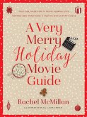Very Merry Holiday Movie Guide (eBook, ePUB)