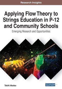 Applying Flow Theory to Strings Education in P-12 and Community Schools - Akutsu, Taichi