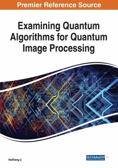 Cover Examining Quantum Algorithms for Quantum Image Processing