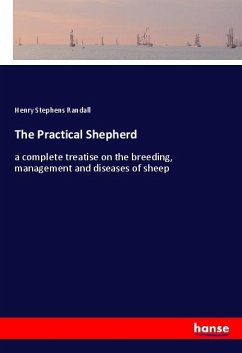 The Practical Shepherd - Randall, Henry Stephens