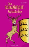 Das schwäbische Witzbüchle (Mängelexemplar)