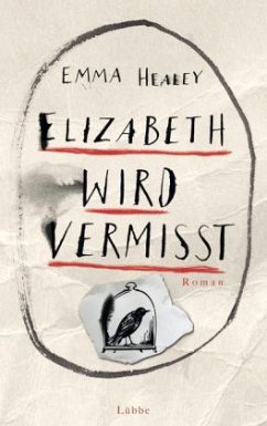 Elizabeth wird vermisst (Mängelexemplar) - Healey, Emma
