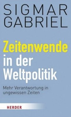 Zeitenwende in der Weltpolitik (Mängelexemplar) - Gabriel, Sigmar
