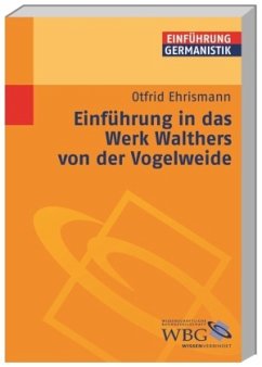 Einführung in das Werk Walthers von der Vogelweide (Mängelexemplar) - Ehrismann, Otfrid