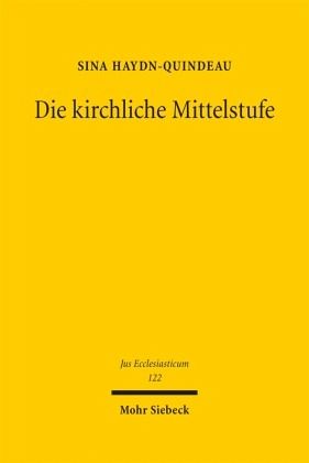 Die kirchliche Mittelstufe Die kirchliche Mittelstufe