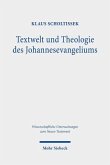 Textwelt und Theologie des Johannesevangeliums