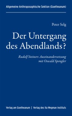 Der Untergang des Abendlands? - Selg, Peter