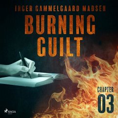 Burning Guilt - Chapter 3 (MP3-Download) - Madsen, Inger Gammelgaard