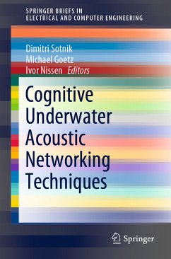 Cognitive Underwater Acoustic Networking Techniques (eBook, PDF)