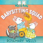Max & Ruby and the Babysitting Squad (eBook, ePUB)
