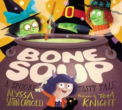 Bone Soup (eBook, ePUB) - Capucilli, Alyssa Satin