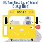 It's Your First Day of School, Busy Bus! (eBook, ePUB)
