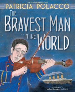The Bravest Man in the World (eBook, ePUB) - Polacco, Patricia