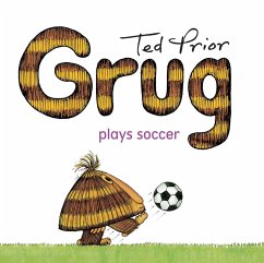 Cover Grug Plays Soccer (eBook, ePUB)