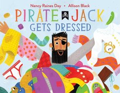 Pirate Jack Gets Dressed (eBook, ePUB) - Day, Nancy Raines