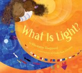 What Is Light? (eBook, ePUB) What Is Light? (eBook, ePUB)