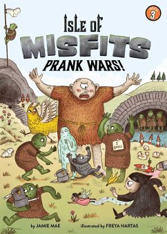 Isle of Misfits 3: Prank Wars! (eBook, ePUB) - Mae, Jamie