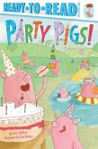 Party Pigs! (eBook, ePUB)
