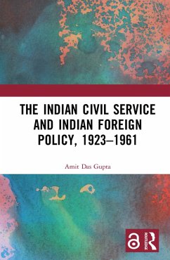 The Indian Civil Service and Indian Foreign Policy, 1923-1961 (eBook, ePUB) - Das Gupta, Amit