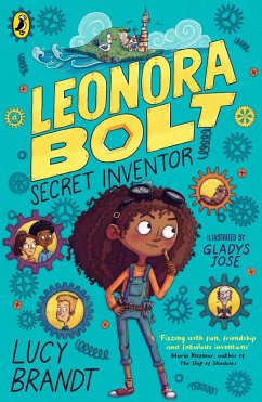 Leonora Bolt: Secret Inventor (eBook, ePUB) - Brandt, Lucy