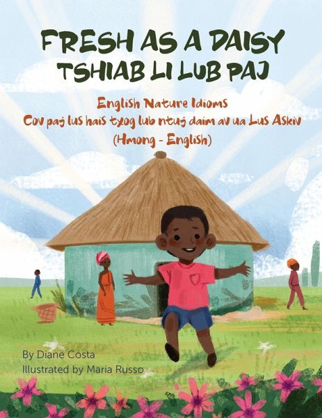 Fresh as a Daisy - English Nature Idioms (Hmong-English) (eBook, ePUB)