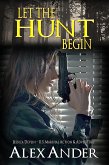 Let the Hunt Begin (Jessica Devlin - U.S. Marshal Action & Adventure, #3) (eBook, ePUB)