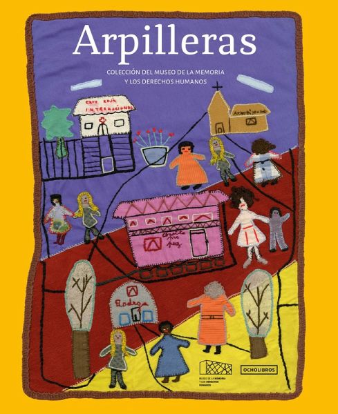 Arpilleras (eBook, ePUB) Arpilleras (eBook, ePUB)