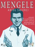 Mengele - aniol smierci (eBook, ePUB)