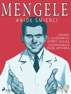 Mengele – anioł śmierci (eBook, ePUB) - Pavetto, Lucas Hugo