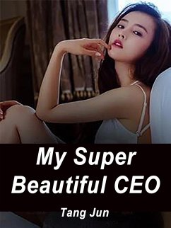 Cover My Super Beautiful CEO (eBook, ePUB)