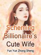 Scheming Billionaire's Cute Wife... - Bild 1