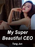 My Super Beautiful CEO (eBook, ePUB)