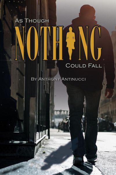 As Though Nothing Could Fall (eBook, ePUB)