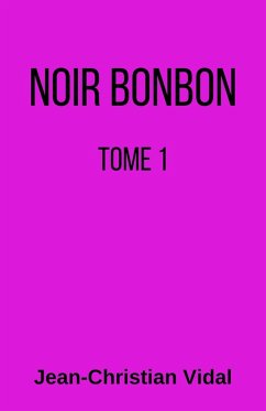 Cover Noir bonbon (eBook, ePUB)