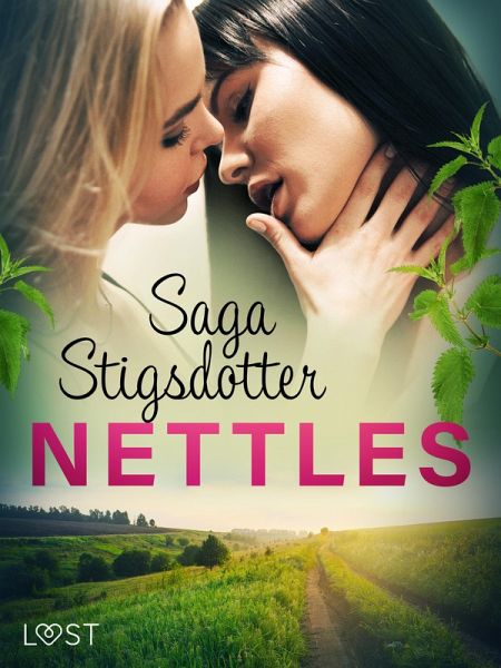 Nettles - Erotic Short Story (eBook, ePUB) Nettles - Erotic Short Story (eBook, ePUB)