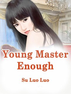 Cover Young Master, Enough! (eBook, ePUB)