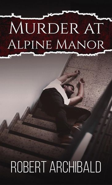 Murder at Alpine Manor (eBook, ePUB)