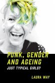 Punk, Gender and Ageing (eBook, ePUB)